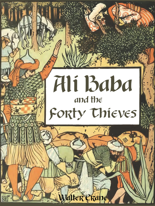 Title details for Ali Baba and the Forty Thieves by Walter Crane - Available